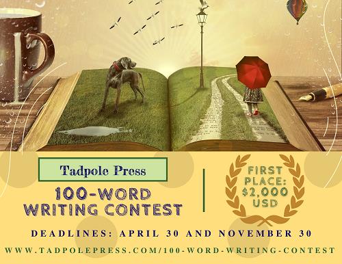 Tadpole Press 100-Word Writing Contest (April 2024) :: National ...